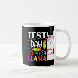 Day Test Day No Prob Llama Llama Teacher Coffee Mug