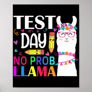 Day Test Day No Prob Llama Llama Teacher Poster
