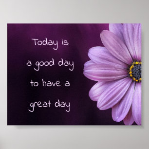 Day To Have A Great Day Poster
