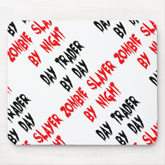 Day Trader Zombie Joke Mouse Pad (Front)