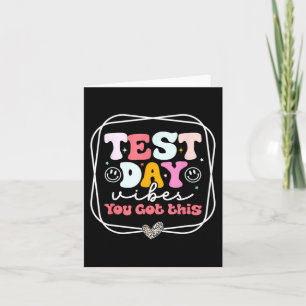 Day Vibes You Got This Teacher Retro Groovy Testin Card