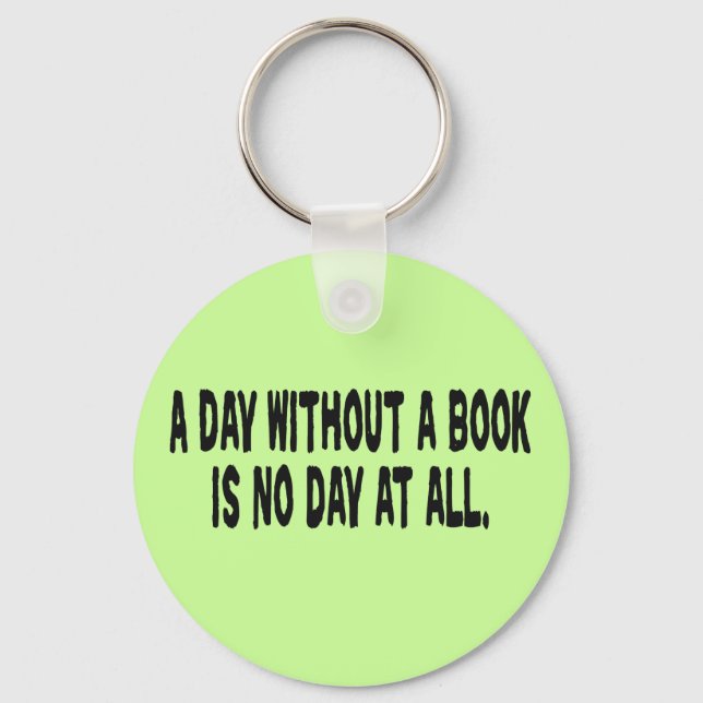 Day Without a Book Keychain (Front)