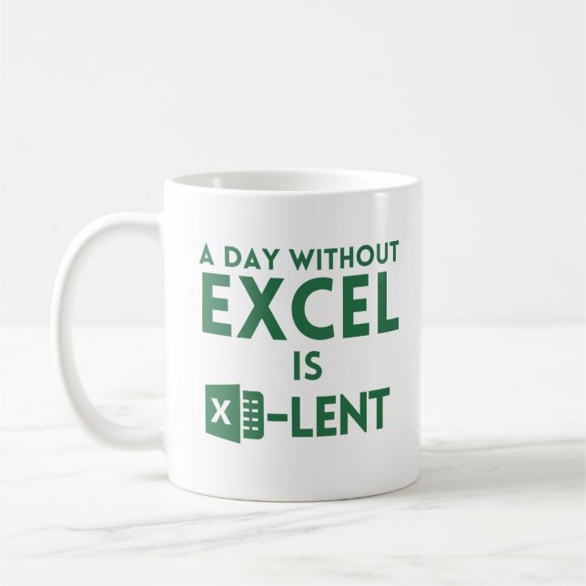 day without excel , funny gift for accountant coffee mug (Left)