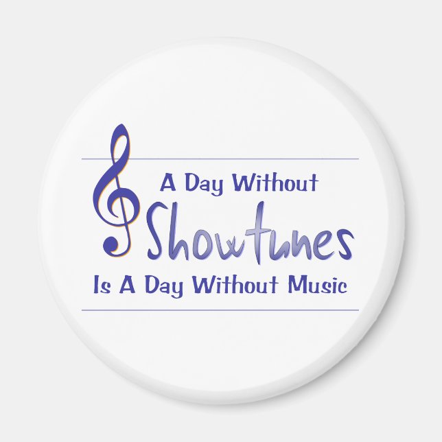 Day Without Showtunes Magnet (Front)