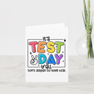 Day Y'all Rock The Test 1 2 3 Motivational Card