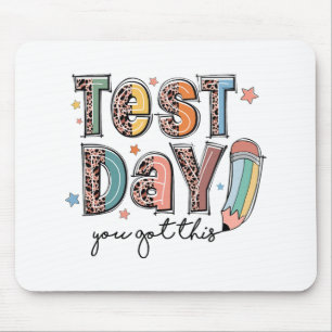 Day You Got This Staar Testing Motivational Teache Mouse Pad