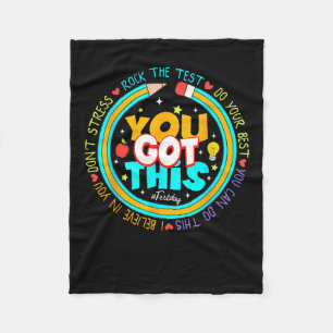 Day You Got This Test Day Rock The Test Teacher  Fleece Blanket