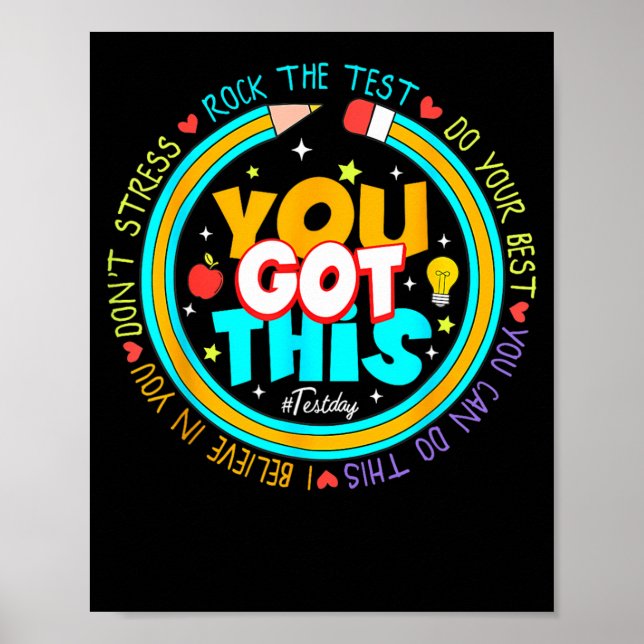 Day You Got This Test Day Rock The Test Teacher  Poster (Front)