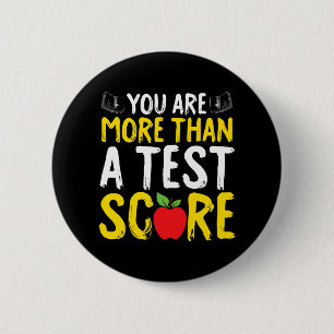 Day You're More Than A Test Score State Testing Bo 2 Inch Round Button