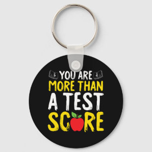 Day You're More Than A Test Score State Testing Bo Keychain