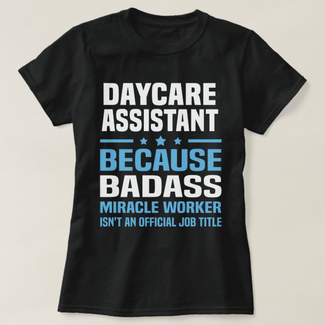 Daycare Assistant T-Shirt (Design Front)