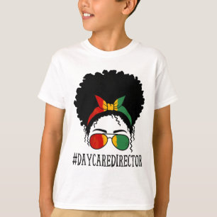 Daycare Director African Women Messy Bun Black His T-Shirt