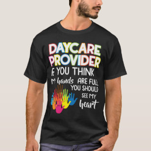 Daycare Provider Appreciation Gift Childcare T-Shirt