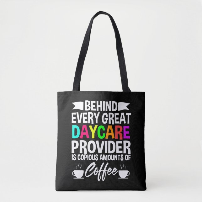 Daycare Provider Childcare Coffee Lover Funny Gift Tote Bag (Front)