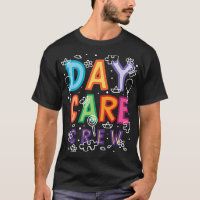 Daycare Provider Childcare Preschool Teacher T-Shi