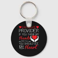Daycare Provider You See My Heart Gift