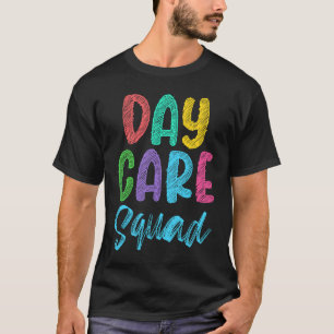 Daycare Squad Daycare Provider Daycare Teacher Pre T-Shirt