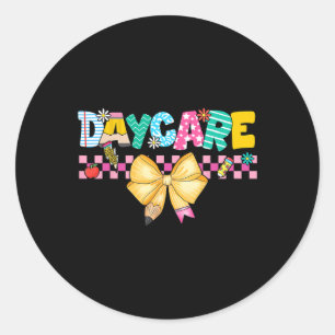 Daycare Teacher Daycare Provider Prek Teacher Back Classic Round Sticker