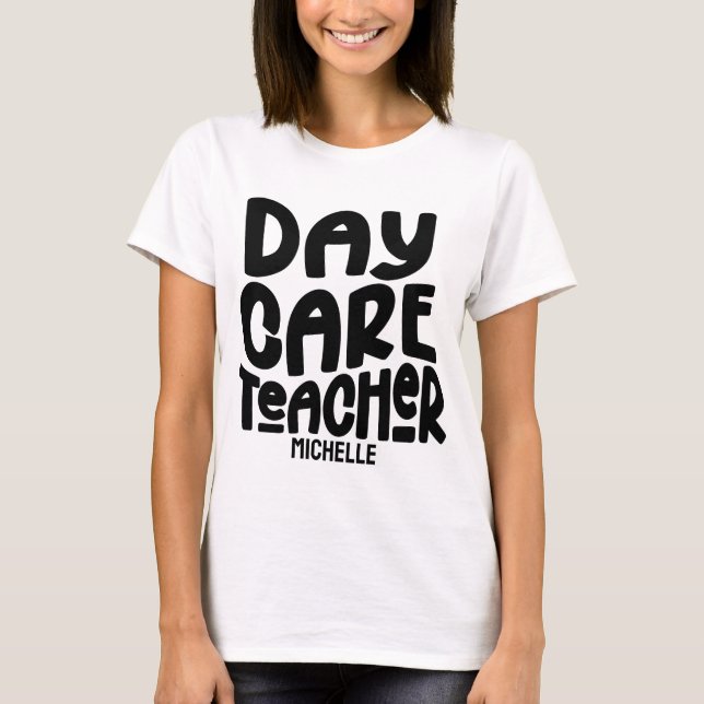 Daycare Teacher Minimalist Text Design T-Shirt (Front)