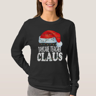 Daycare Teacher Santa Claus Christmas Matching Cos T-Shirt