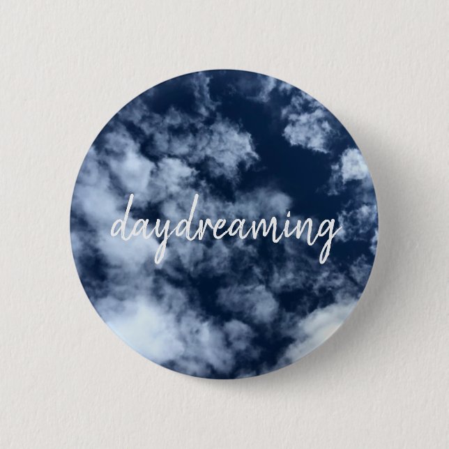 Daydreaming - 2 inch round button (Front)