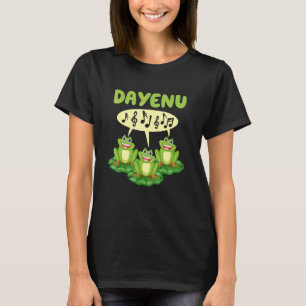 Dayenu    Frogs Pesach Passover T-Shirt