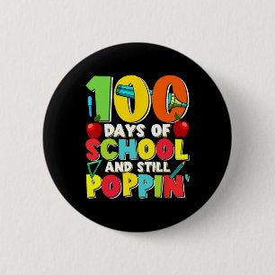 Days And Still Poppin Kids Costume 100th Day Of Sc 2 Inch Round Button