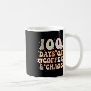 Days Of Coffee And Chaos 100th Day Of School Teach Mug