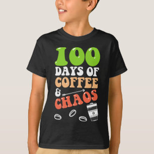 Days Of Coffee And Chaos 100th Day School Teacher  T-Shirt