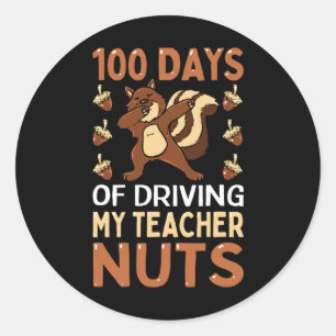 Days Of Driving My Teacher Nuts Dabbing Squirrel S Classic Round Sticker