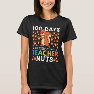 Days Of Driving My Teacher Nuts Fun Dabbing Squirr T-Shirt