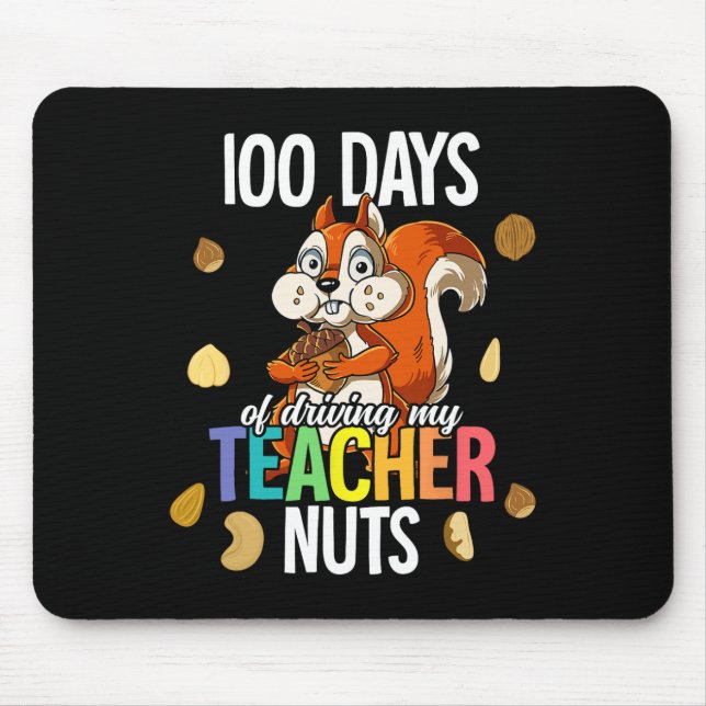 Days Of Driving My Teacher Nuts  Mouse Pad (Front)
