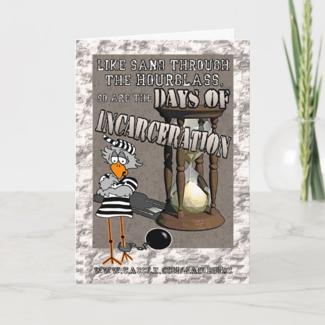 Days of Incarceration: "Good luck" Jailbird card (Front)
