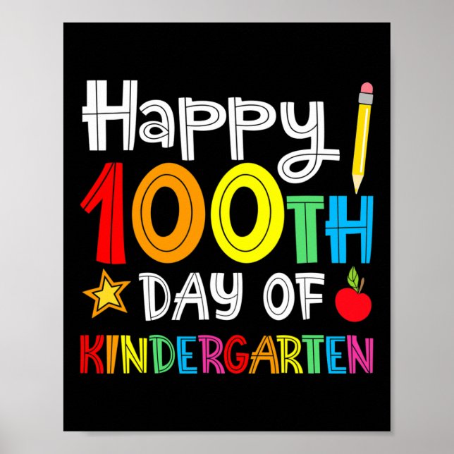 Days Of Kindergarten - Happy 100th Day Of School G Poster (Front)