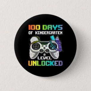 Days Of Kindergarten Level Unlocked Gamer Video Ga 2 Inch Round Button