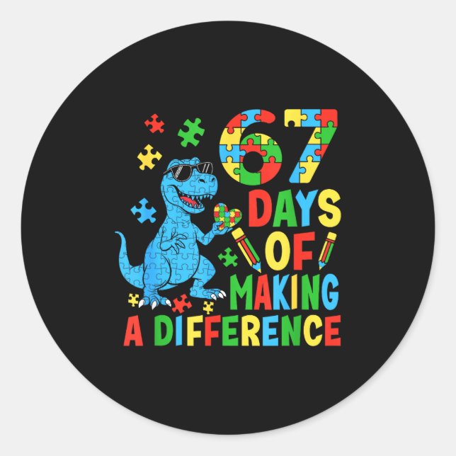 Days Of Making A Difference Dinosaur Autism Teache Classic Round Sticker (Front)
