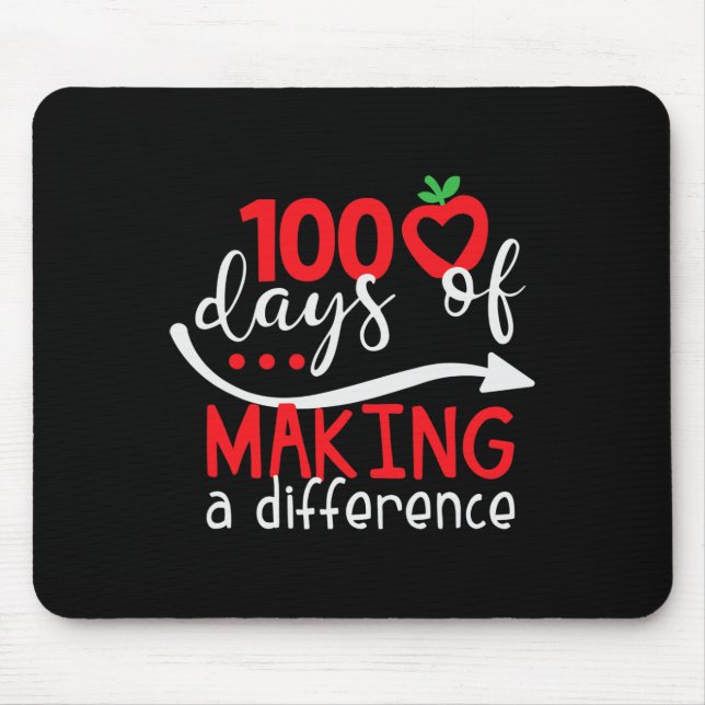 Days Of Making A Difference Fun School Graphic Tee Mouse Pad (Front)
