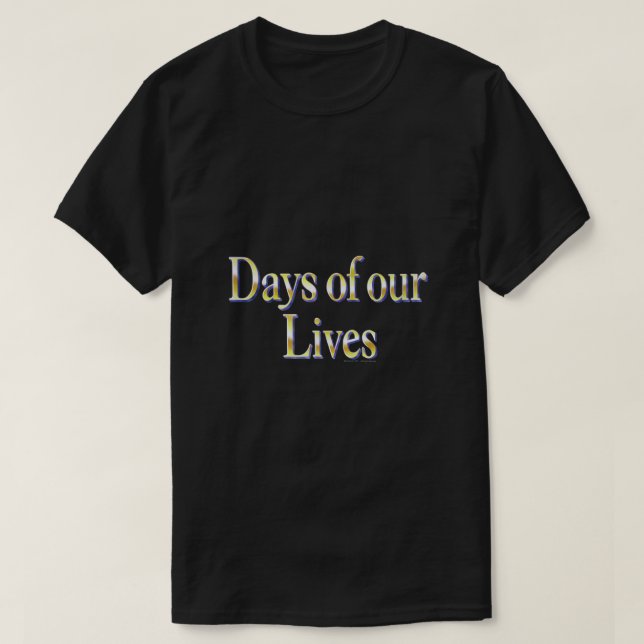 Days of Our Lives Logo  T-Shirt (Design Front)