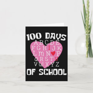 Days Of School Alphabet 100th Day Teacher Student  Card