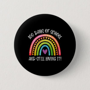 Days Of School And Loving It For Teacher Kids Rain 2 Inch Round Button
