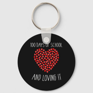 Days Of School And Loving It With Hearts For 100th Keychain