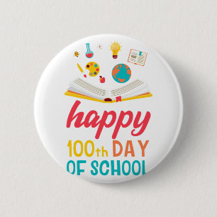 Days Of School For Students Teachers Kids  2 Inch Round Button