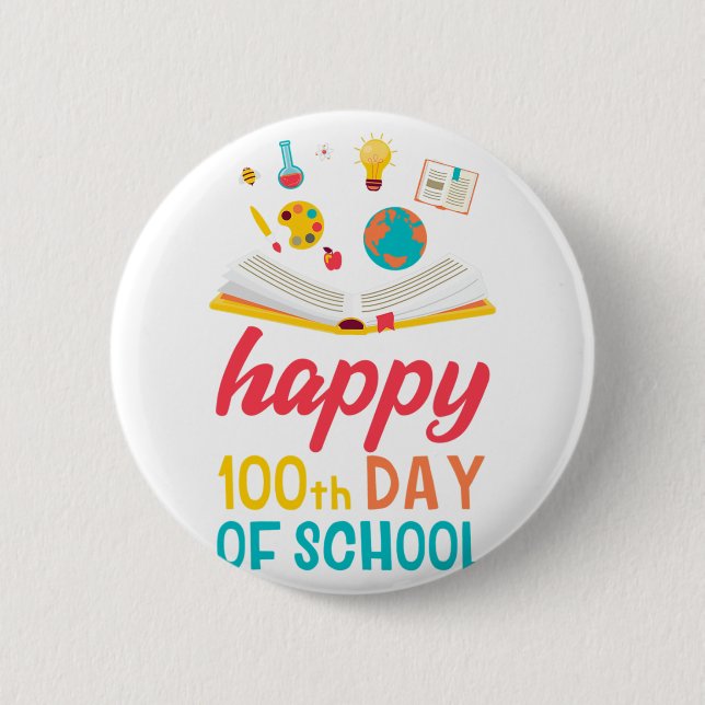Days Of School For Students Teachers Kids  2 Inch Round Button (Front)