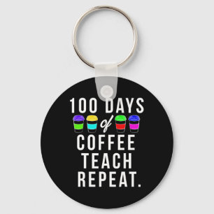 Days Of School Gift For Teachers Who Love Coffee Keychain