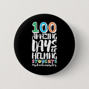 Days Of School Helping Students School Counsellor 2 Inch Round Button