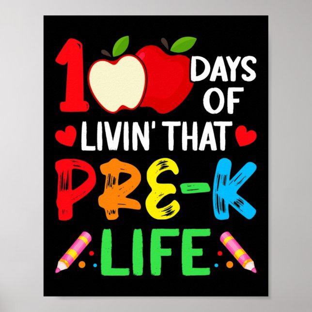 Days Of School Pre-k Life Teacher Student  Poster (Front)