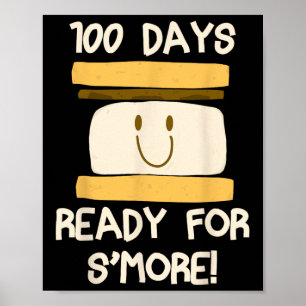 Days Of School Ready For S'more Design Gift For Te Poster