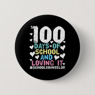 Days Of School School Counsellor 100th Day Of Scho 2 Inch Round Button