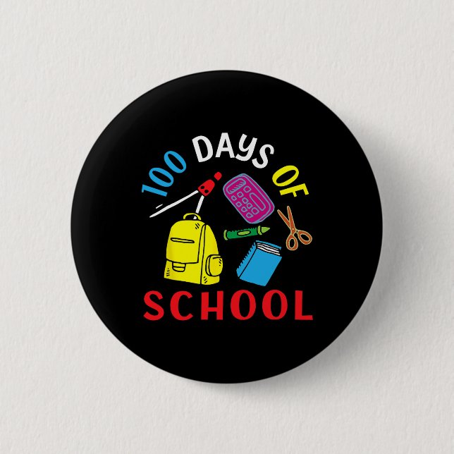 Days Of School Teacher And Student 100th Day  2 Inch Round Button (Front)