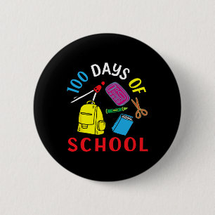 Days Of School Teacher And Student 100th Day  2 Inch Round Button